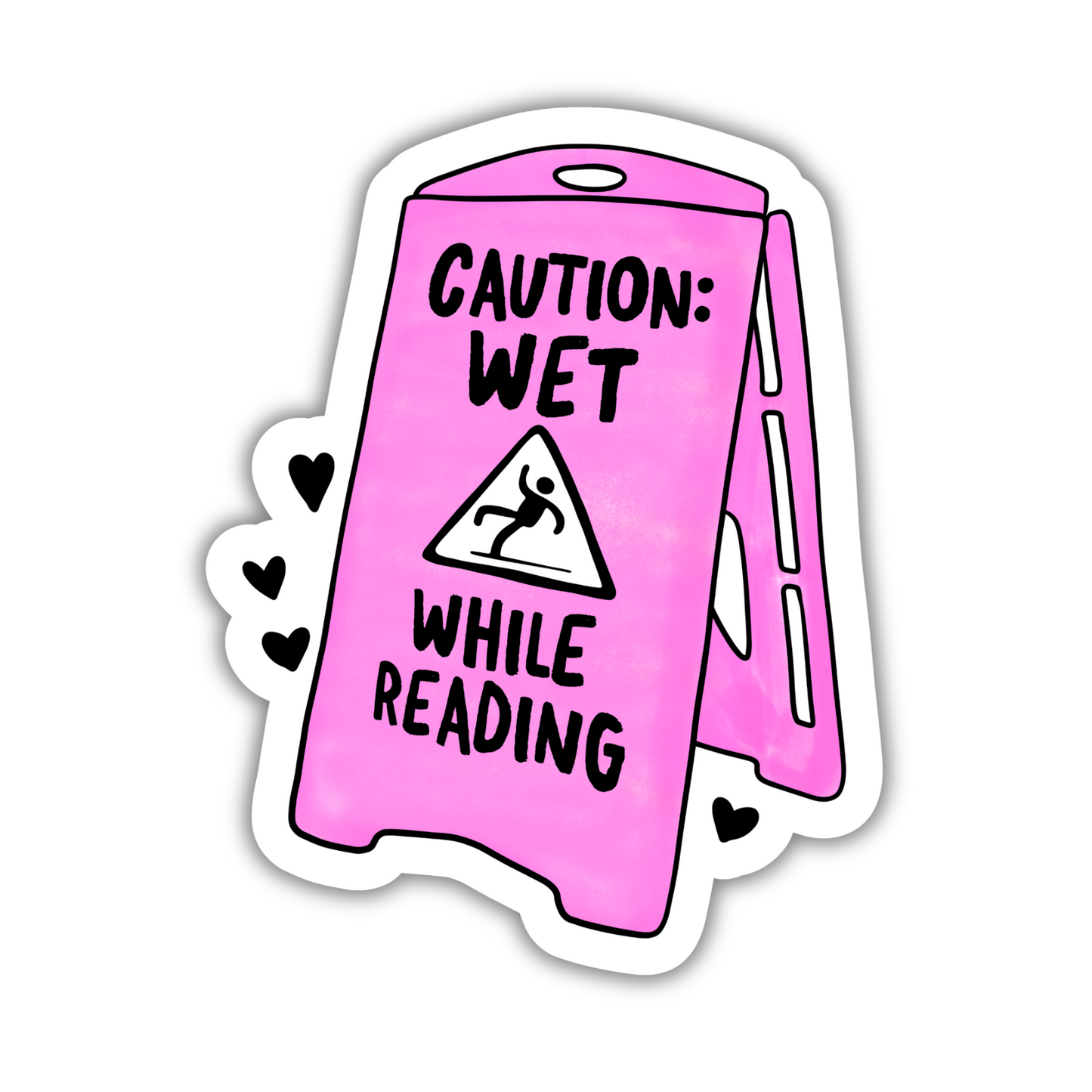 Caution Wet While Reading Sticker