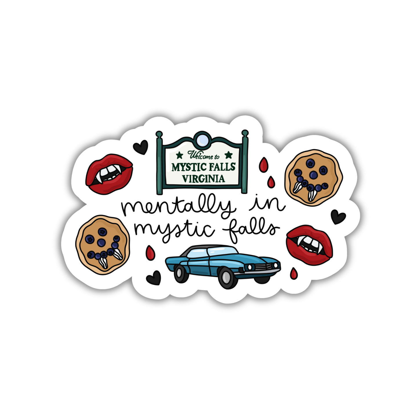 Mentally in Mystic Falls Sticker