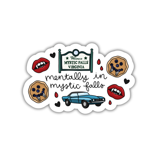 Mentally in Mystic Falls Sticker