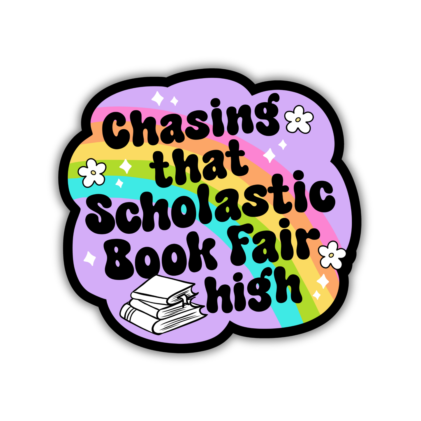 Chasing That Scholastic Book Fair High Sticker