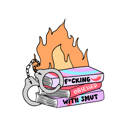 Fucking Obsessed With Smut Sticker