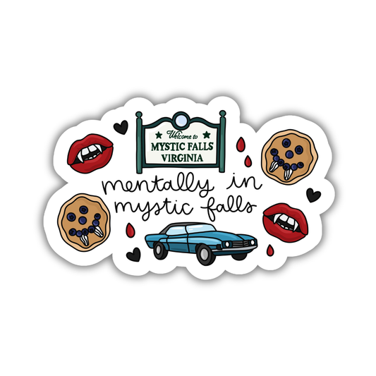 Mentally In Mystic Falls Sticker