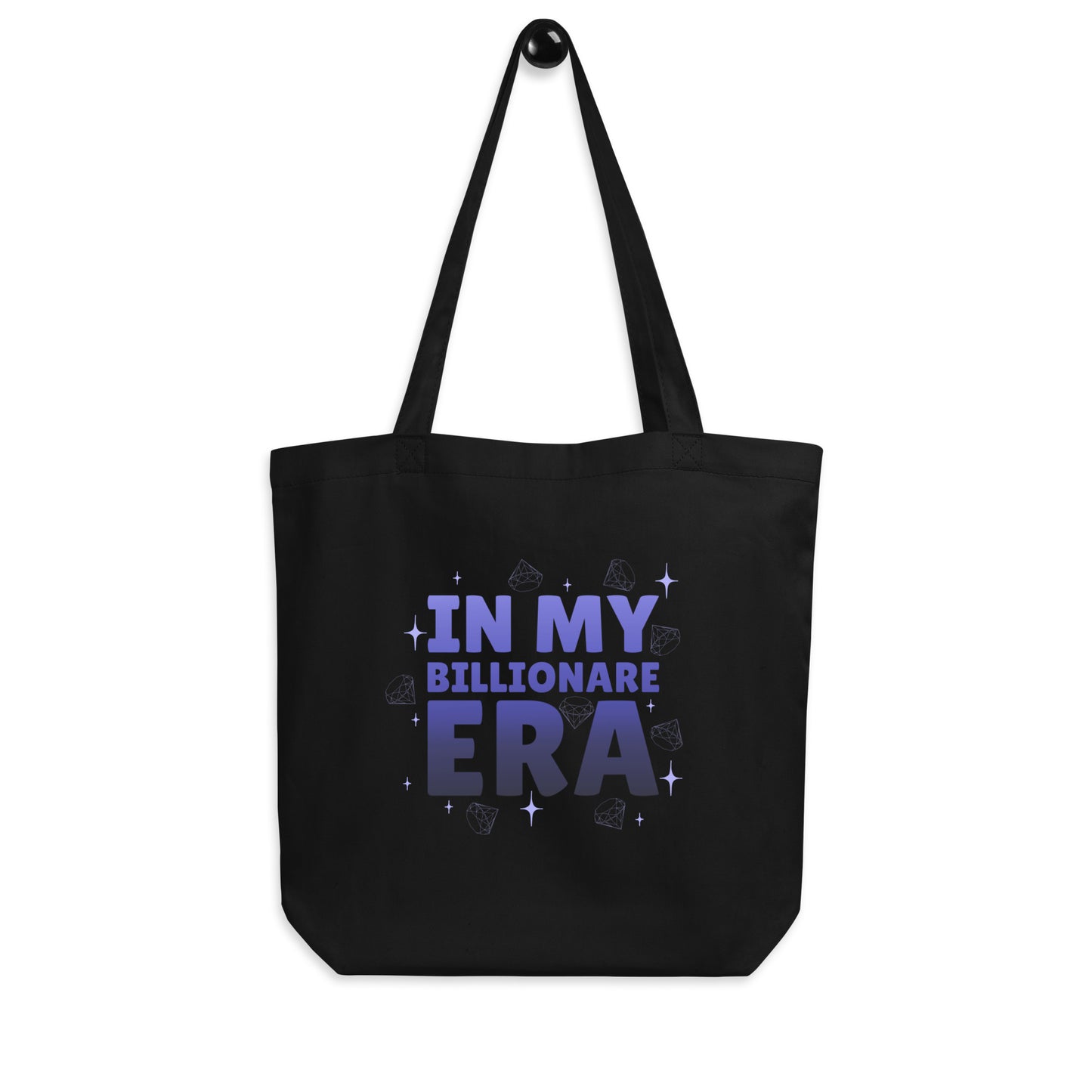 In My Billionare Era Eco Tote Bag