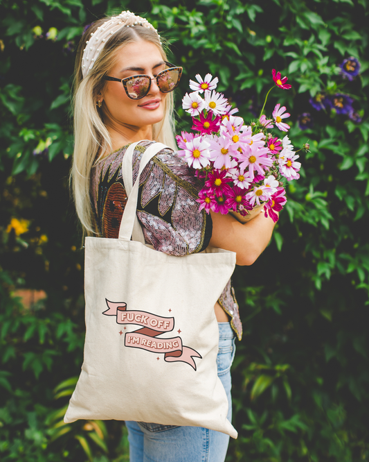 Fuck Off I'm Reading Tote Bag