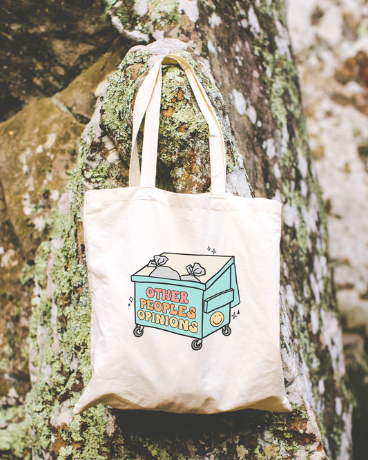 Other Peoples Opinions Are Trash Tote Bag