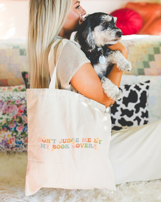 Don't Judge Me By My Book Covers Tote Bag