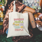 Bookish People Are My Kind Of People Tote Bag