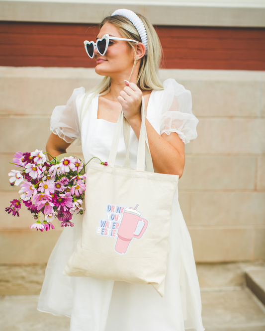 Drink Your Water Bestie Tote Bag