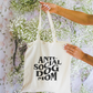Antisocial Dog Mom Tote Bag