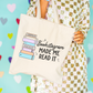 Bookstagram Made Me Read It Tote Bag