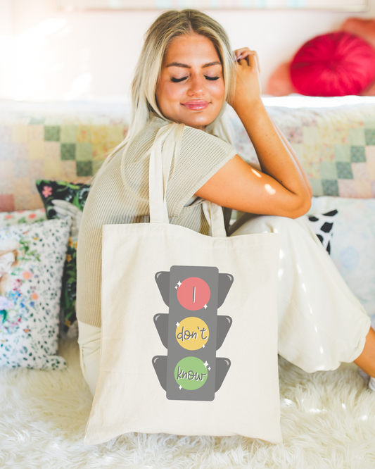 I Don't Know Tote Bag