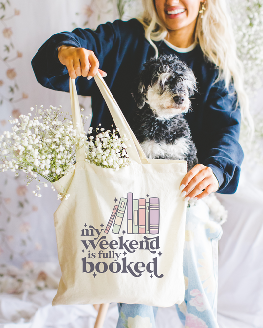 My Weekend Is Fully Booked Tote Bag
