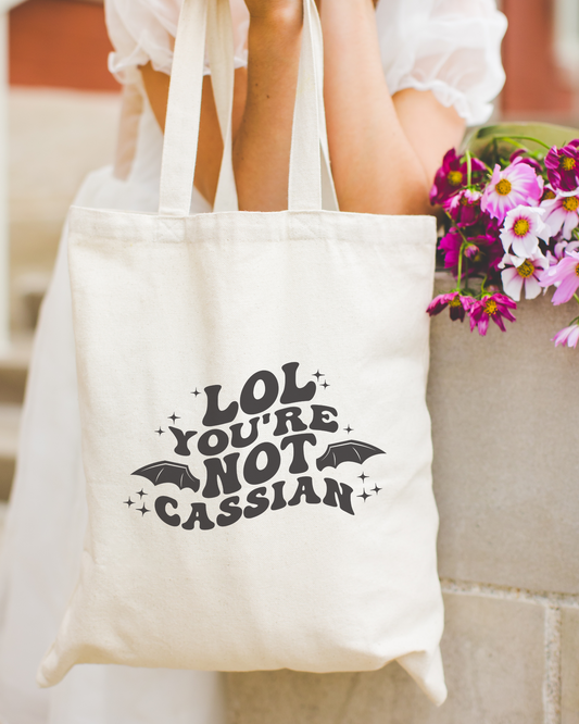 LOL You're Not Cassian Tote Bag