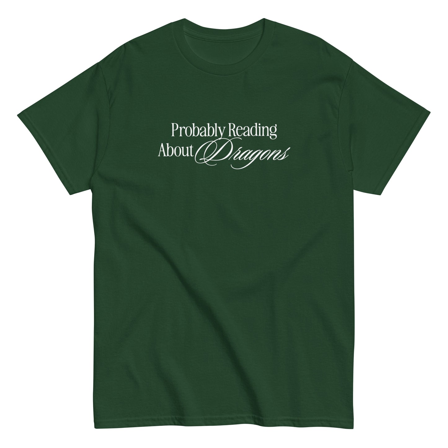 Probably Reading About Dragons Classic Tee